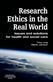 Research Ethics in the Real World: Issues and Solutions for Health and Social Care Professionals